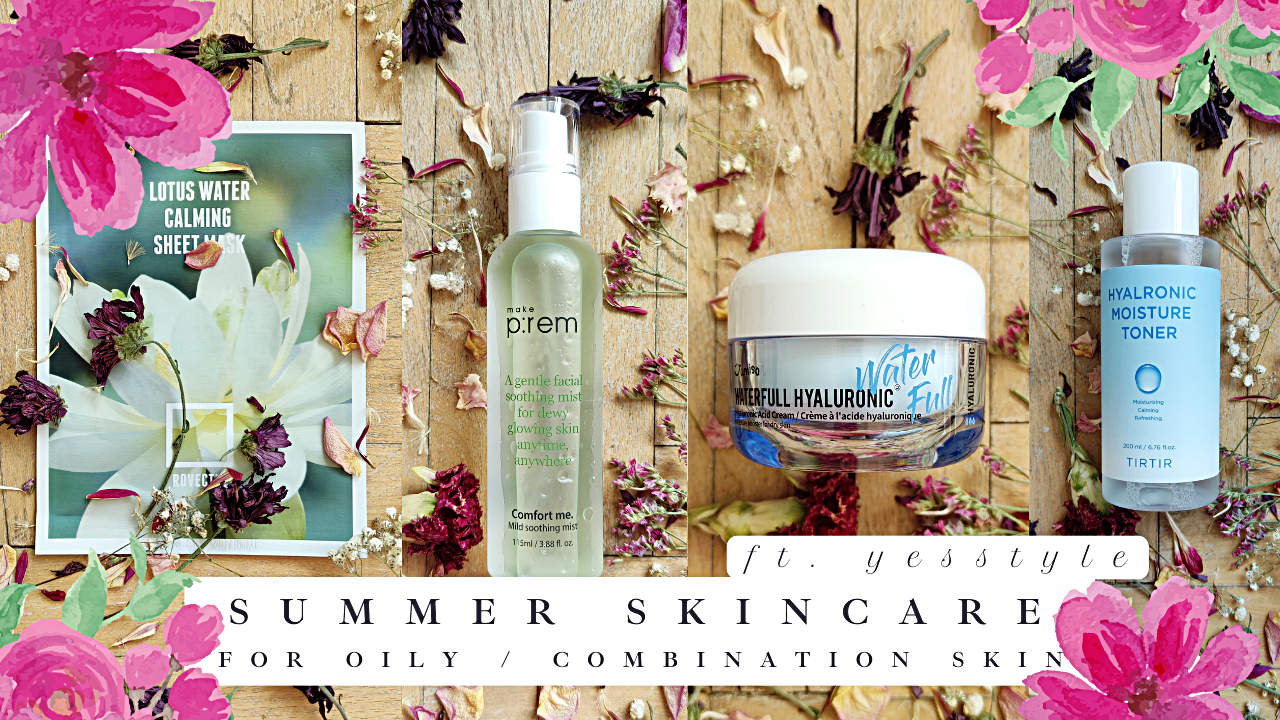 Summer Skincare for Oily and Combination Skin